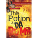 This Potion is da Bomb