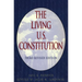 The Living U.S. Constitution: Third Revised Edition