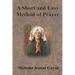 A Short and Easy Method of Prayer