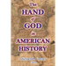 The Hand of God in American History