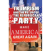 Trumpism and the Future of the Republican Party