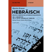 Hebräisch: Biblisch-Hebräische Unterrichtsgrammatik