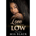 Love On The Low 9