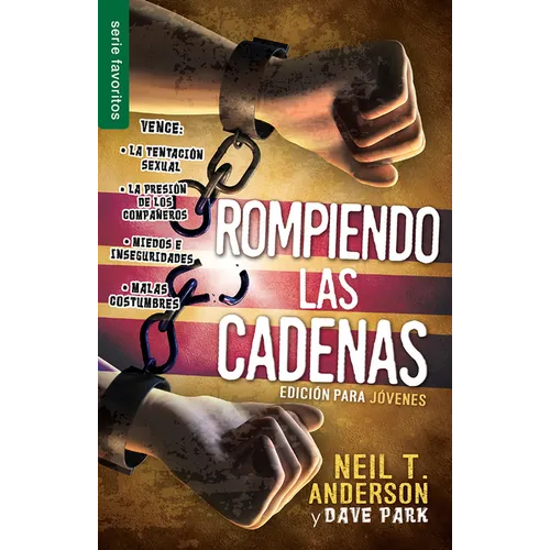Rompiendo Las Cadenas, Edición Para Jóvenes - Serie Favoritos