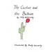 The Cactus and the Balloon