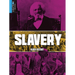 Slavery