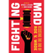 Fighting Mad: Resisting the End of Roe V. Wade Volume 8