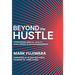 Beyond the Hustle
