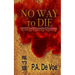 No Way to Die: A Ming Dynasty Mystery