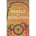 Wheels of Destruction: Death in Petra