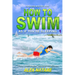 How To Swim As If You're Sleeping: Swim Less Meditate More, Stress-Free Swimming Techniques for Beginners