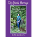 This Mortal Marriage: Poems of Love, Lament and Praise
