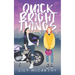 Quick Bright Things