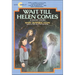 Wait Till Helen Comes: A Ghost Story