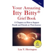 Your Amazing Itty Bitty(R) Grief Book: 15 Chapters on How to Support Family and Friends on Their Journey