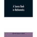 A source book in mathematics