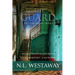 The Guard (The Guard Trilogy, Book 1)