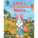Lola's Amazing Journey Home