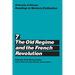 University of Chicago Readings in Western Civilization, Volume 7: The Old Regime and the French Revolution Volume 7