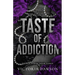 Taste of Addiction