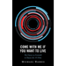 Come With Me If You Want to Live: The Future as Foretold in Classic Sci-Fi Films