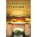 Permission To Die: Candid Conversations About Death And Dying