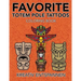 Favorite Totem Pole Tattoos Coloring Book