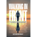 Walking in Front: The Leader's Path Beyond Management