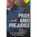 Pride amid Prejudice
