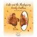 Fritto and the Thanksgiving Family Feathers