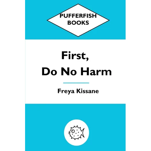 First, Do No Harm