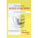 The Road to Agile Coaching: A Life Changing Leadership Role