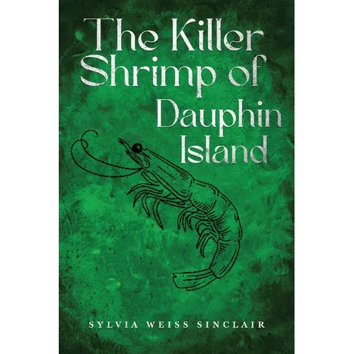 The Killer Shrimp of Dauphin Island