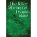 The Killer Shrimp of Dauphin Island