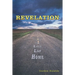 Revelation: Lessons from the Last Lap Home