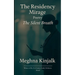 The Residency Mirage