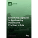 Systematic Approach to Agroforestry Policies and Practices in Asia