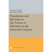 Population and Revenue in the Towns of Palestine in the Sixteenth Century