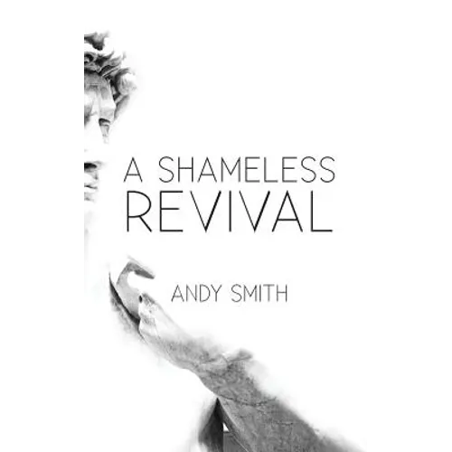 A Shameless Revival