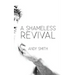 A Shameless Revival