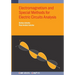 Electromagnetism and Special Methods for Electric Circuits Analysis