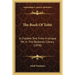The Book Of Tobit: A Chaldee Text From A Unique Ms. In The Bodleian Library (1878)