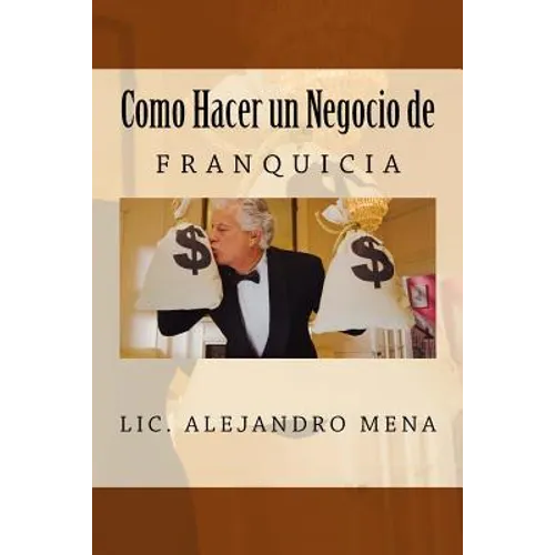 Como hacer un Negocio de Franquicia