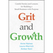 Grit and Growth: Candid Stories and Lessons for Building a Small Business with Purpose