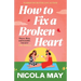 How to Fix a Broken Heart