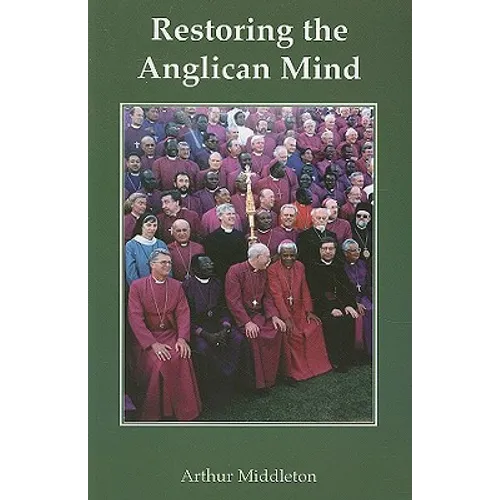Restoring the Anglican Mind