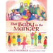 That Baby in the Manger