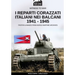 I reparti corazzati italiani nei Balcani 1941 - 1945