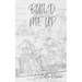 Build Me Up