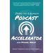 Zero to Launch Podcast Accelerator